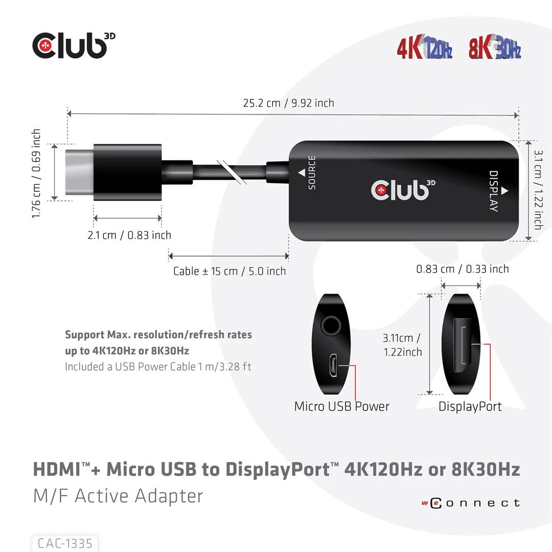 Club 3D HDMI + Micro USB į DisplayPort 4K120Hz/8K30Hz aktyvus adapteris