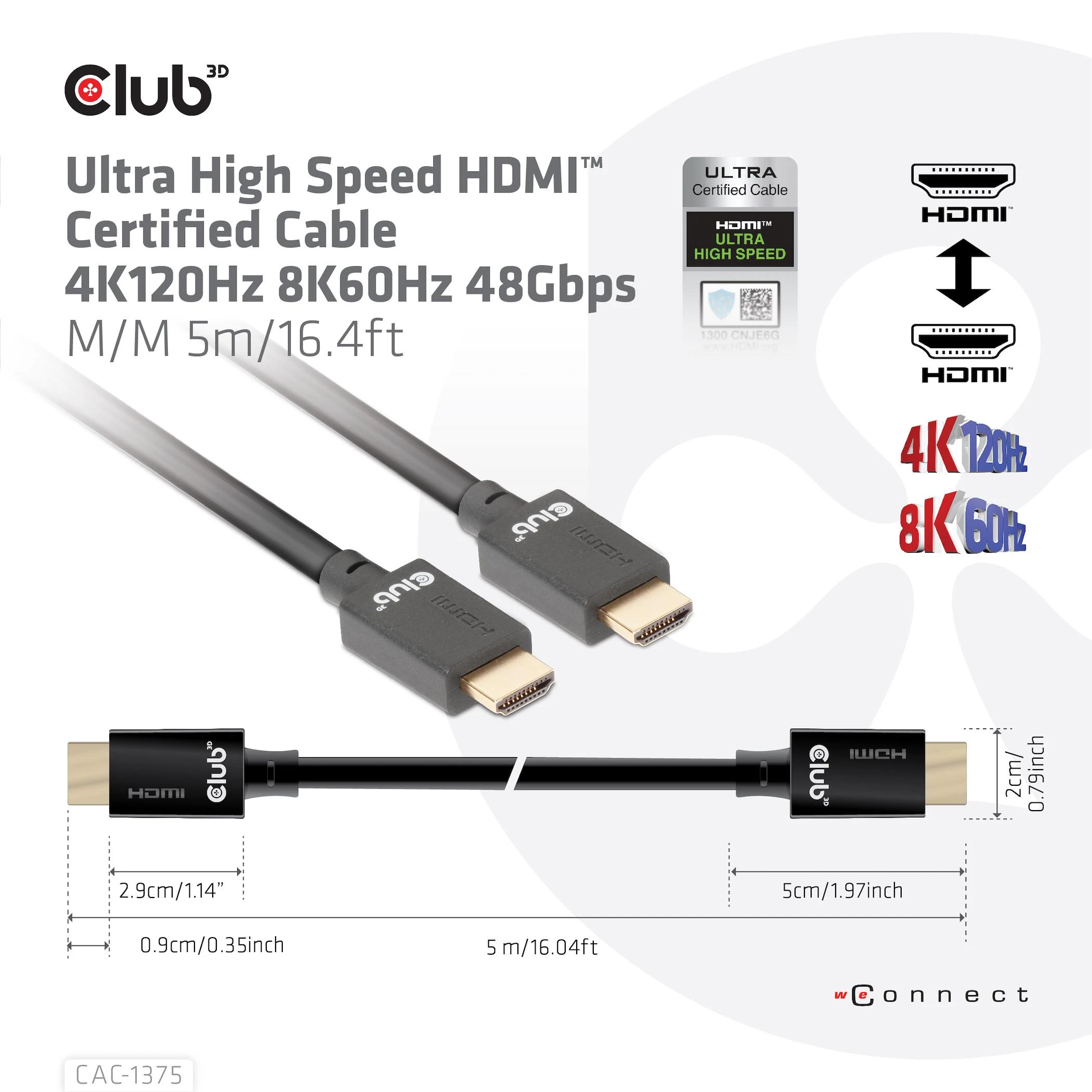 Club 3D CLUB3D itin didelės spartos HDMI™ sertifikuotas kabelis 4K120Hz 8K60Hz 48Gbps M/M 5m/16.4ft