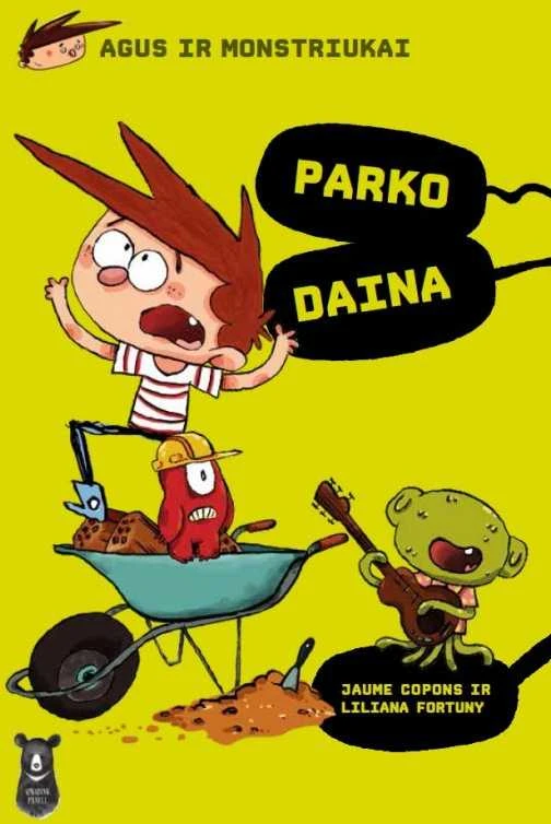 Apkabink Menuli Agus ir monstriukai. Parko daina