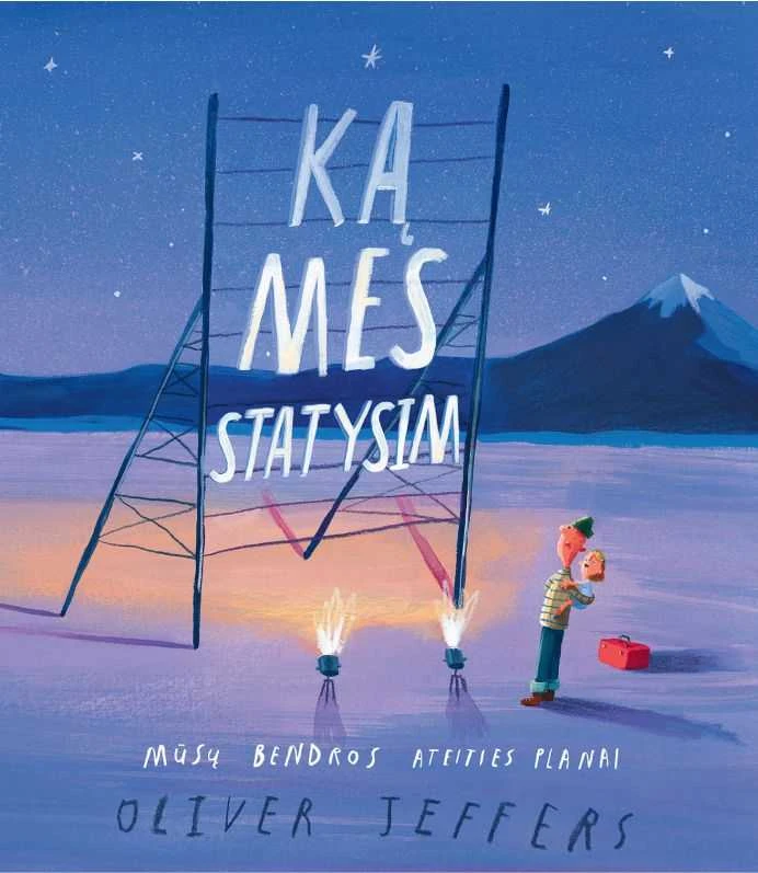 Apkabink Menuli Ką mes statysim. Mūsų bendros ateities planai