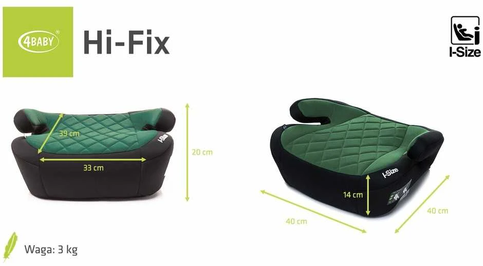 4Baby autokėdutė HI-FIX 125-150CM tamsiai žalia I-SIZE