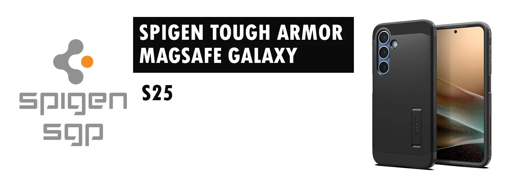 Dėklas Spigen Tough Armor MagSafe Samsung Galaxy S25 juodos spalvos aprašymas - Prekės nuotrauka