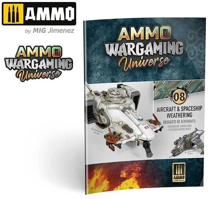 AMMO by MIG Jimenez AMMO MIG Wargaming knyga: lėktuvų ir kosminių laivų sendinimas