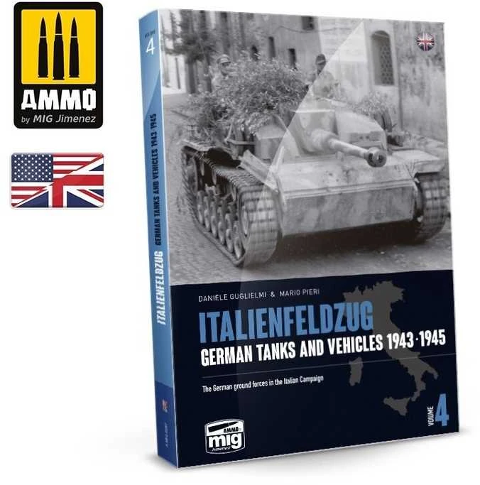 AMMO by MIG Jimenez AMMO by MIG Italienfeldzug 4 tomas: Vokiečių tankai Italijoje 1943–1945 (EN)