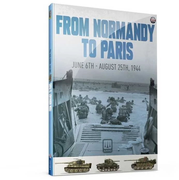 AMMO by MIG Jimenez AMMO MIG knyga „From Normandy to Paris“ – Prancūzijos išlaisvinimas