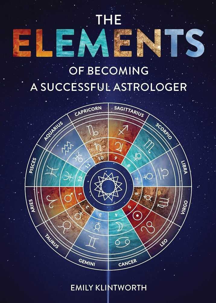 The Elements Of Becoming A Successful Astrologer Knyga Schiffer Publishing