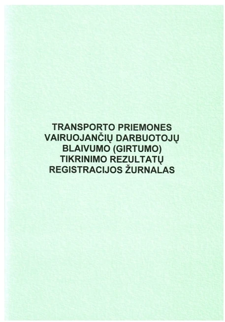 Darbuotojų blaivumo (girtumo) tikrinimo žurnalas