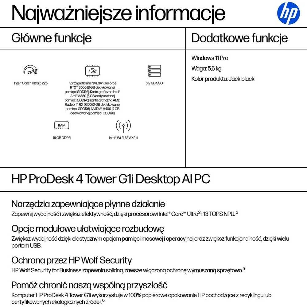 Stacionarus kompiuteris Hewlett Packard (HP) HP ProDesk 4 Tower G1i Desktop AI PC Intel Core Ultra 5 225 16 GB DDR5-SDRAM 512 GB SSD Windows 11 Pro Juodas