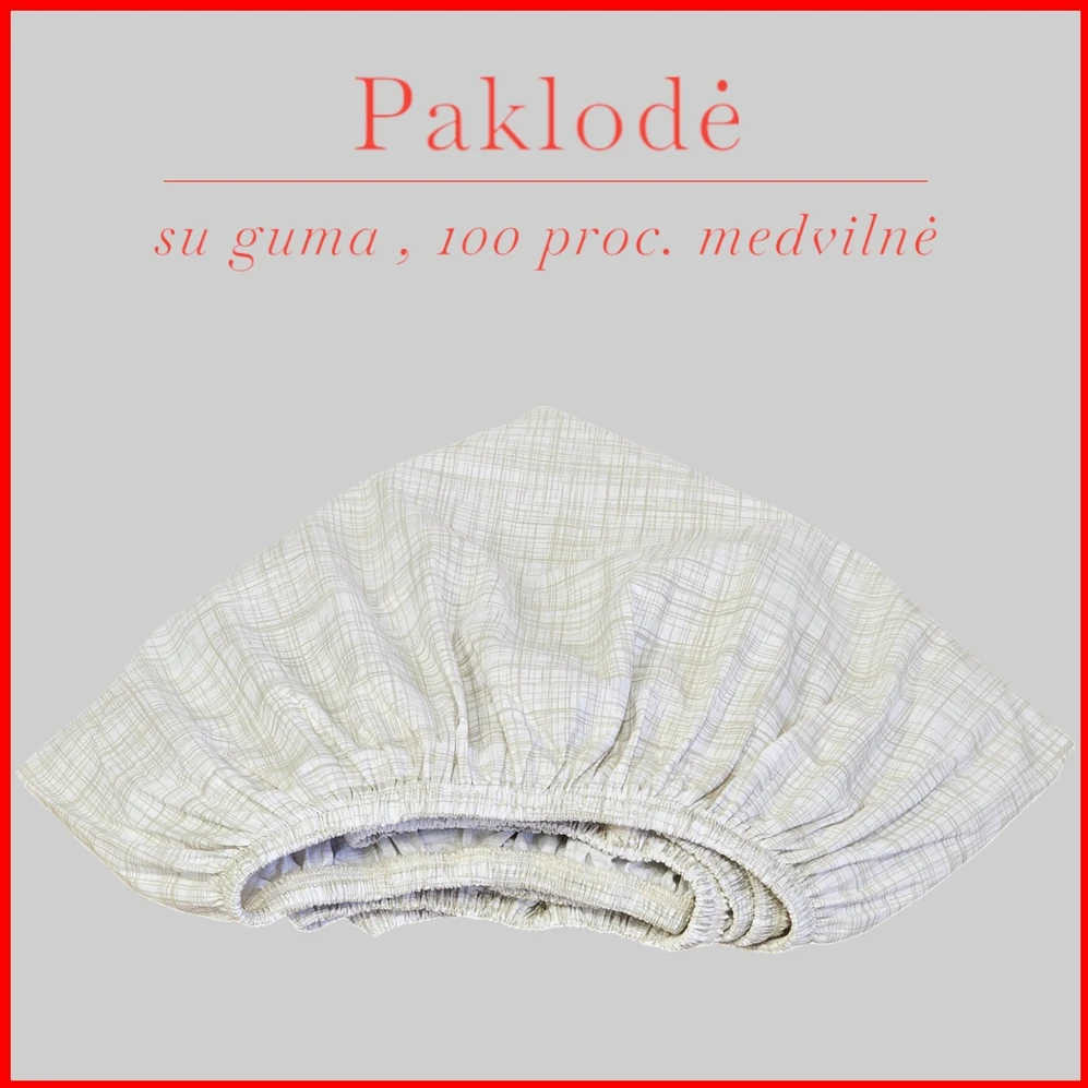 Paklodė su guma - 200x200+30cm.