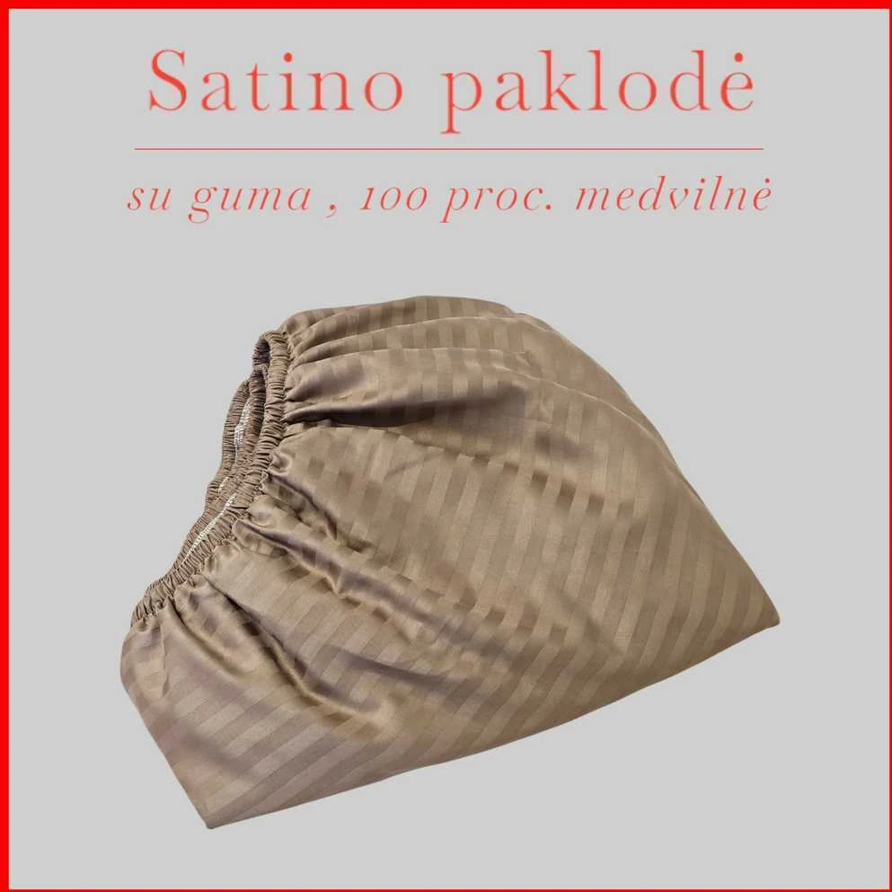 Satino paklodė su guma 100/140/160/180/200x200+20cm. - 200x200+20cm.
