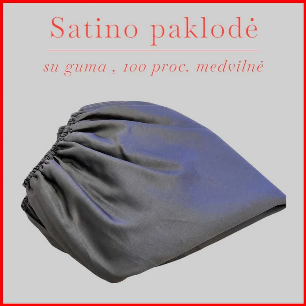 Satino paklodė su guma 100/140/160/180/200x200+20cm. - 160x200+20cm.