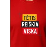 Raudoni marškinėliai Tėtis reiškia viską
