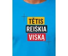Šviesiai mėlyni marškinėliai Tėtis reiškia viską