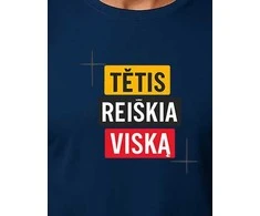 Tamsiai mėlyni marškinėliai Tėtis reiškia viską