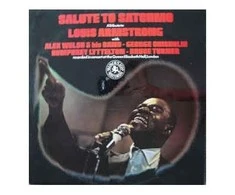 Vinilinė plokštelė Alex Welsh - His Band - George Chisholm - Humphrey Lyttelton - Bruce Turner – Salute To Satchmo