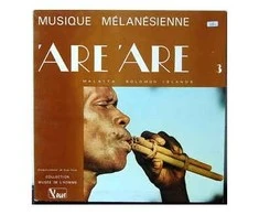 Vinilinė plokštelė 'Are'are ‎– Musique Mélanésienne - Malaita - Solomon Islands - Vol. 3