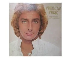 Vinilinė plokštelė Barry Manilow - The Best Of Barry Manilow - Manilow Magic