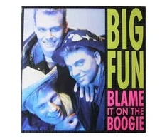 Vinilinė plokštelė Big Fun ‎– Blame It On The Boogie