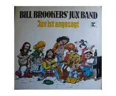 Vinilinė plokštelė Bill Brookers' Jux Band* ‎– Jux Ist Angesagt