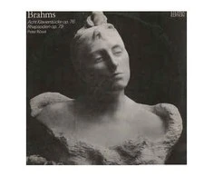 Vinilinė plokštelė Brahms, Peter Rösel ‎– Acht Klavierstücke Op. 76 / Zwei Rhapsodien Op. 79