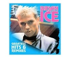 Vinilinė plokštelė Brian Ice ‎– Greatest Hits - Remixes