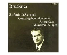 Vinilinė plokštelė Bruckner - Concertgebouw-Orchester Amsterdam*, Eduard van Beinum ‎– Sinfonie Nr. 8 C-moll
