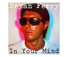 Vinilinė plokštelė Bryan Ferry ‎– In Your Mind