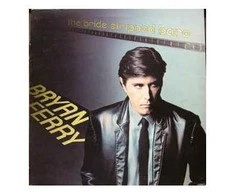 Vinilinė plokštelė Bryan Ferry ‎– The Bride Stripped Bare