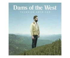 Vinilinė plokštelė Dams Of The West ‎– Youngish American