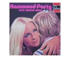 Vinilinė plokštelė Dick Martin Band ‎– Hammond Party