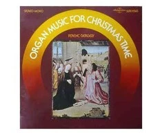 Vinilinė plokštelė Ferenc Gergely ‎– Organ Music For Christmas Time