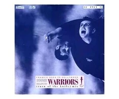 Vinilinė plokštelė Frankie Goes To Hollywood ‎– Warriors (Turn Of The Knife Mix)