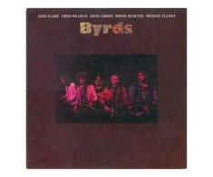 Vinilinė plokštelė Gene Clark, Chris Hillman, David Crosby, Roger McGuinn, Michael Clarke ‎– Byrds