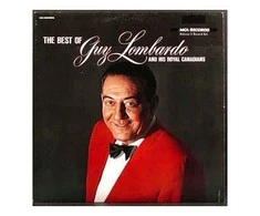Vinilinė plokštelė Guy Lombardo And His Royal Canadians ‎– The Best Of Guy Lombardo And His Royal Canadians