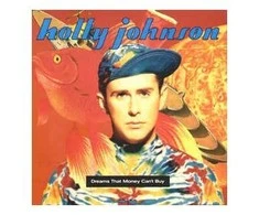 Vinilinė plokštelė Holly Johnson ‎– Dreams That Money Can't Buy