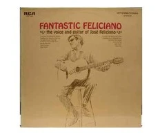Vinilinė plokštelė Jose Feliciano - Fantastic Feliciano - The Voice And Guitar Of José Feliciano