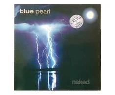 Vinilinė plokštelė Blue Mėlyna Pearl ‎– Naked
