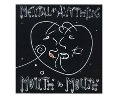 Vinilinė plokštelė Mental As Anything ‎– Mouth To Mouth