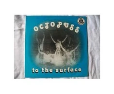Vinilinė plokštelė Octopuss ‎– to the surface