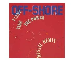 Vinilinė plokštelė Off-Shore ‎– I Can't Take The Power (Remixes)