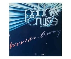 Vinilinė plokštelė Pablo Cruise ‎– Worlds Away