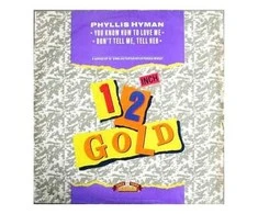 Vinilinė plokštelė Phyllis Hyman ‎– You Know How To Love Me / Don't Tell Me, Tell Her