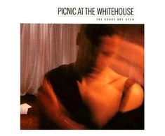 Vinilinė plokštelė Picnic At The Whitehouse ‎– The Doors Are Open