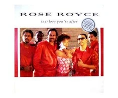 Vinilinė plokštelė Rose Royce ‎– Is It Love You're After