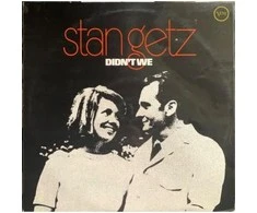 Vinilinė plokštelė Stan Getz – Didn't We