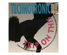 Vinilinė plokštelė Technotronic - Trip On This