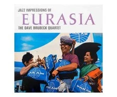 Vinilinė plokštelė The Dave Brubeck Quartet ‎– Jazz Impressions Of Eurasia