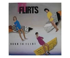 Vinilinė plokštelė The Flirts - Born To Flirt