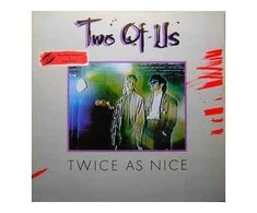 Vinilinė plokštelė Two Of Us ‎– Twice As Nice