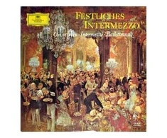 Vinilinė plokštelė Various ‎– Festliches Intermezzo ‎– Ouvertüren · Intermezzi · Ballettmusik